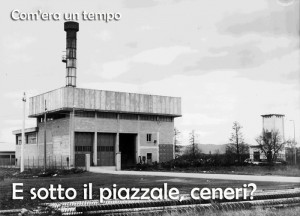 L'inceneritore com'era [foto R. Crocini]